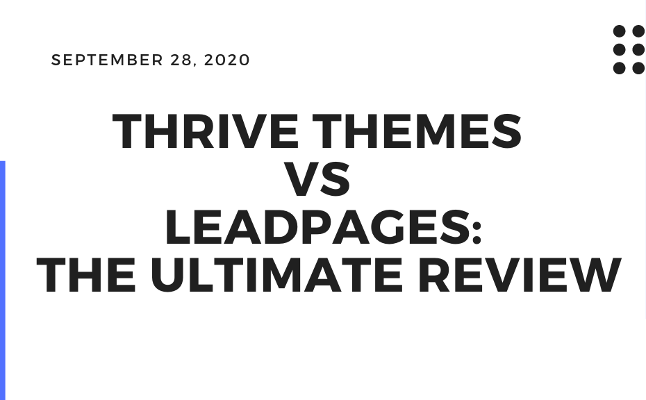Thrive Architect Vs LeadPages